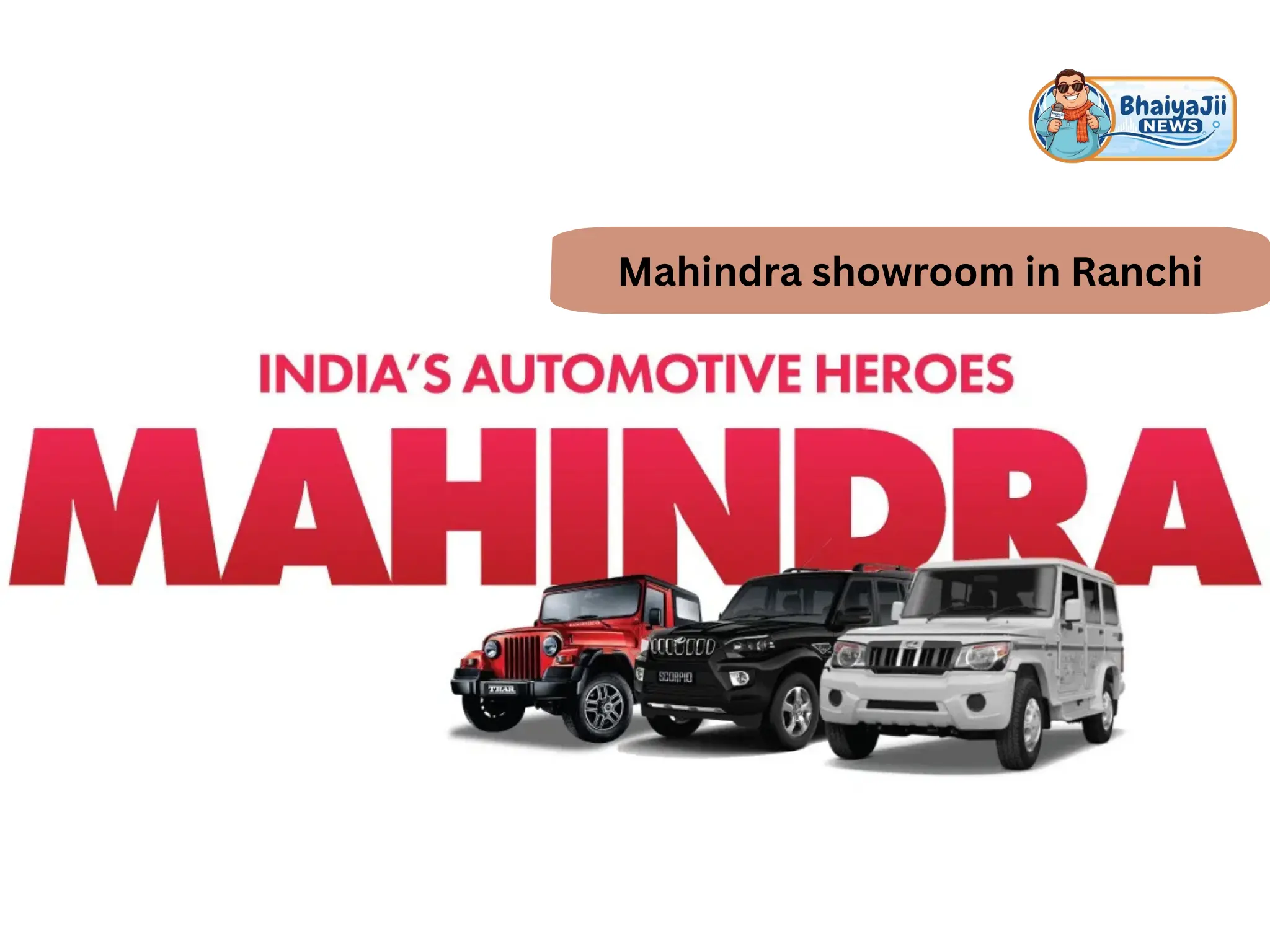 Mahindra showroom in Ranchi
