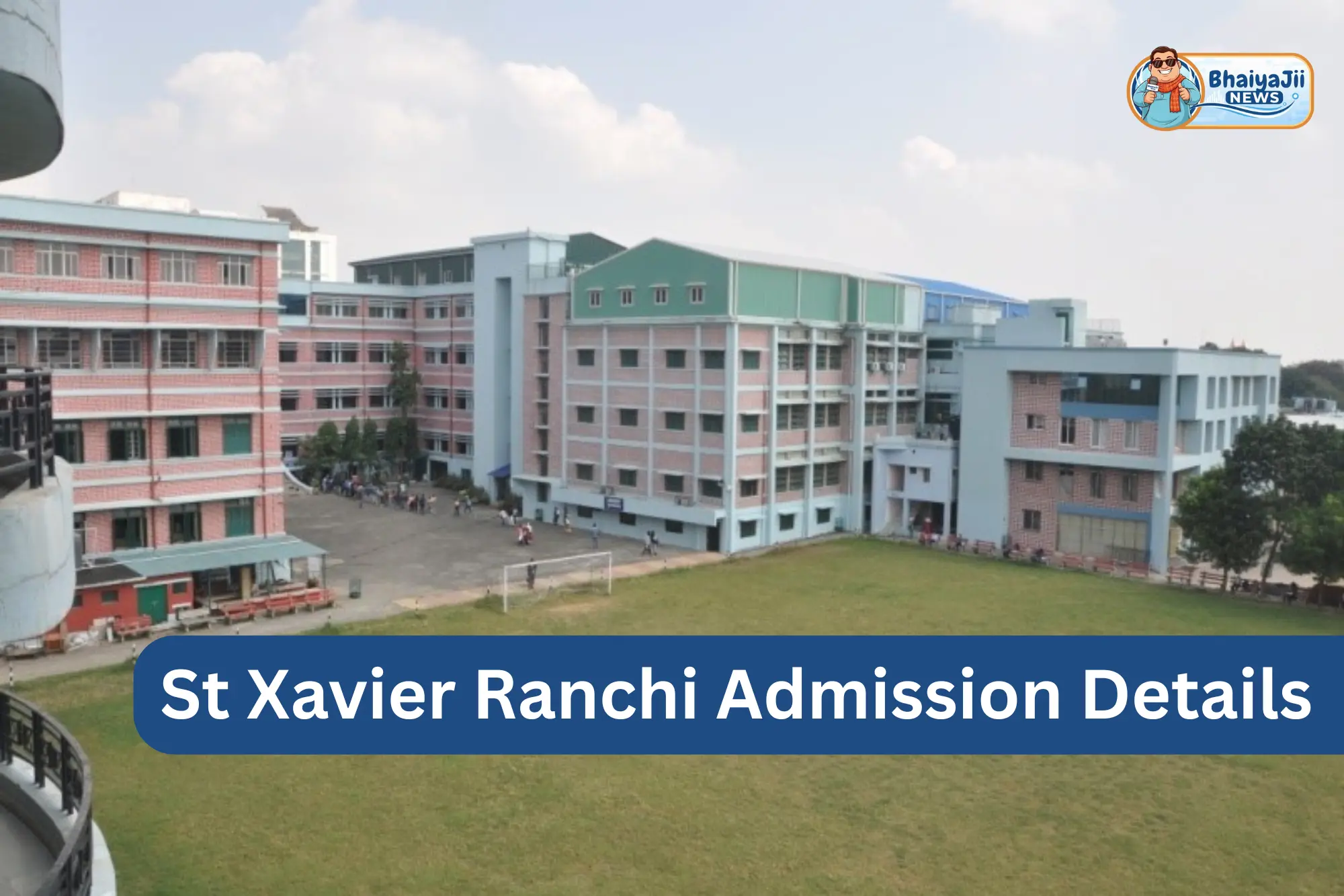 St Xavier College Ranchi Admission Details