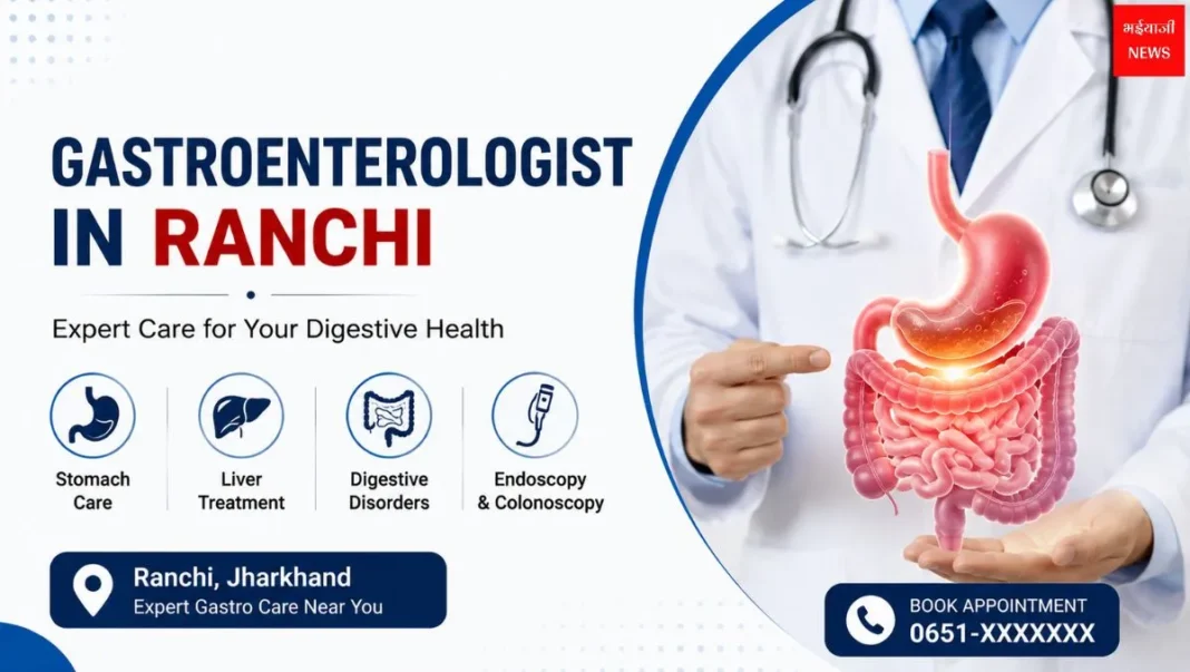 Top Gastroenterologist| Jharkhand News | Bhaiyajii News